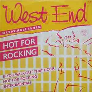West End - Hot For Rocking Album