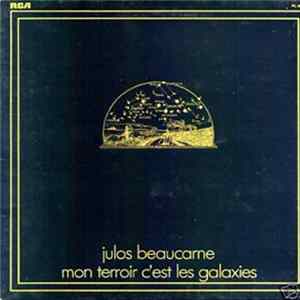 Julos Beaucarne - Mon Terroir C'Est Les Galaxies Album
