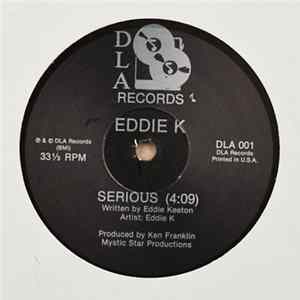 Eddie K - Serious Album