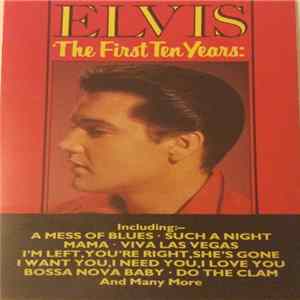 Elvis - The First Ten Years Album