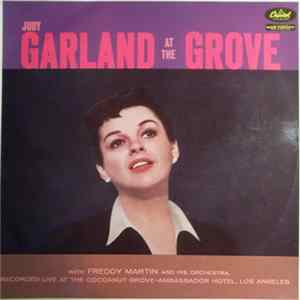 Judy Garland with Freddy Martin And His Orchestra - At The Grove Album