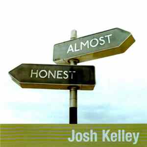 Josh Kelley - Almost Honest Album