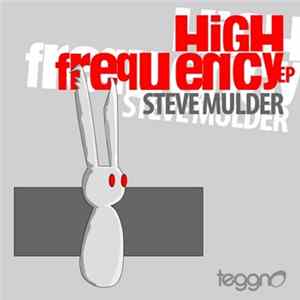Steve Mulder - High Frequency EP Album