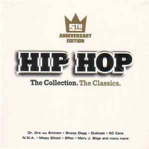 Various - Hip Hop - The Collection. The Classics. (5th Anniversary Edition) Album