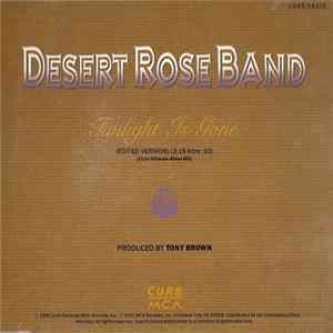 Desert Rose Band - Twilight Is Gone Album