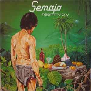 Semaja - Hear My Cry Album