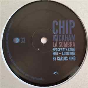 Chip Wickham - La Sombra Remixes Album