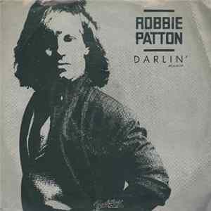 Robbie Patton - Darlin' (This Time Girl) Album