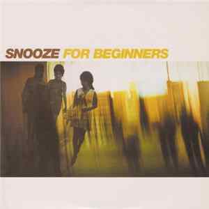 Snooze - Snooze For Beginners Album