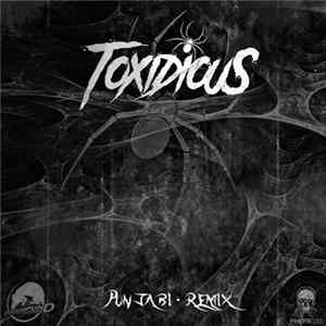 Toxidious - Punjabi Remix Album