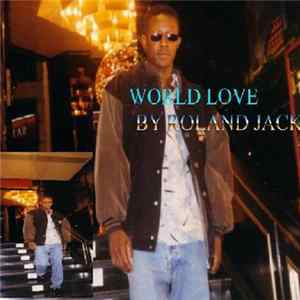 roland jackson - world love Album