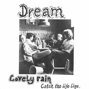 Dream - Lovely Rain / Catch The Lifeline Album