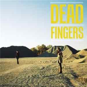 Dead Fingers - Dead Fingers Album
