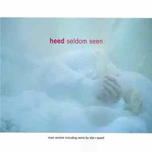 Heed - Seldom Seen Album