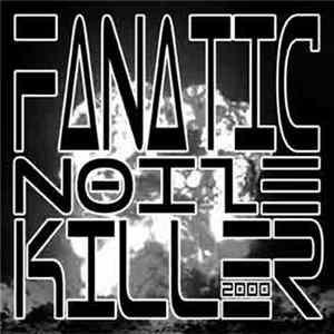 Fanatic Noize Killer - 2000 Album