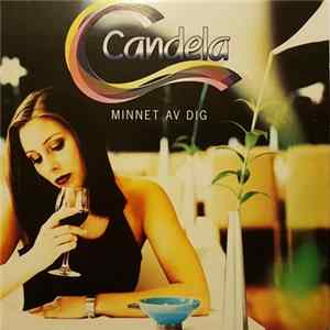 Candela - Minnet Av Dig Album
