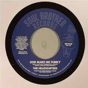 The Headhunters - God Make Me Funky / If You've Got It, You'll Get It Album