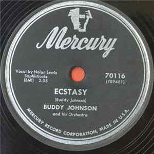 Buddy Johnson And His Orchestra - Ecstasy / Hittin' On Me Album