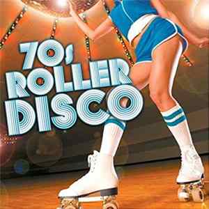 Various - 70s Roller Disco Album