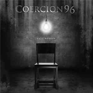 Coercion96 - Exit Wounds Album