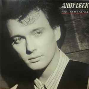 Andy Leek - Say Something Album