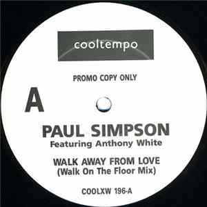 Paul Simpson Featuring Anthony White - Walk Away From Love Album