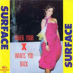 Surface - When Your X Wants You Back Album