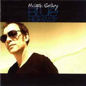 Mark Selby - Blue Highway Album