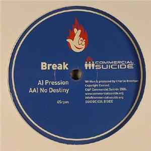 Break - Pression / No Destiny Album