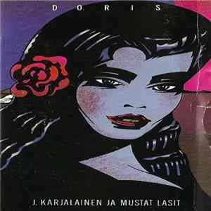 J. Karjalainen Ja Mustat Lasit - Doris Album