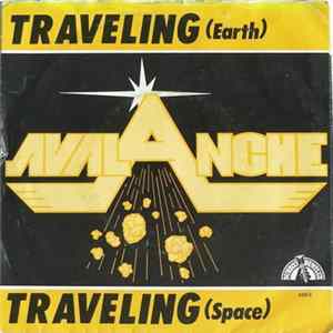 Avalanche - Traveling (Earth) / Travelling (Space) Album