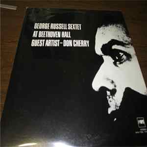 George Russell Sextet Guest Artist - Don Cherry - At Beethoven Hall Album