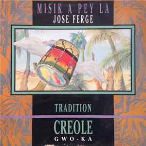 José Fergé - Tradition Creole Gwo-Ka Album