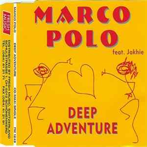 Marco Polo Feat. Jakhie - Deep Adventure Album