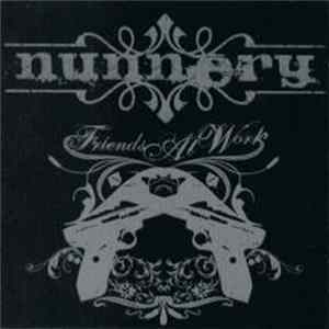 Nunnery - Friends At Work Album