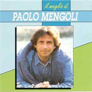 Paolo Mengoli - Il Meglio Di Paolo Mengoli Album