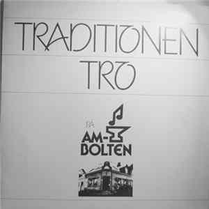 Traditionen Tro - På Ambolten Album
