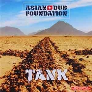 Asian Dub Foundation - Tank Album