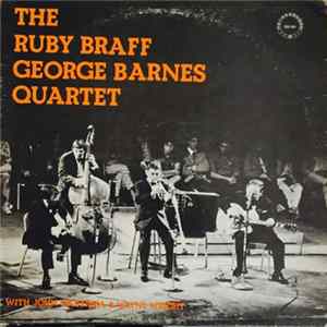 Ruby Braff / George Barnes Quartet With John Giuffrida & Wayne Wright - The Ruby Braff / George Barnes Quartet Album