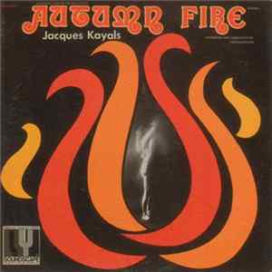Jacques Kayal - Autumn Fire Album