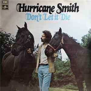 Hurricane Smith - Don't Let It Die Album