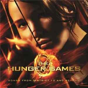 Various - The Hunger Games (Songs From District 12 And Beyond) Album