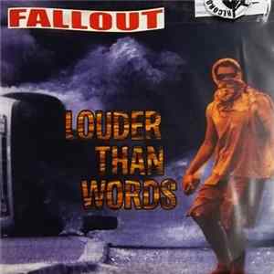 Fallout - Louder Than Words Album