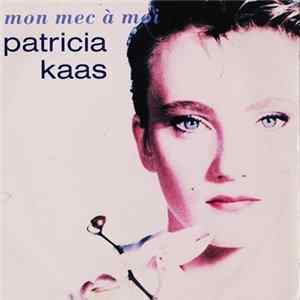 Patricia Kaas - Mon Mec A Moi Album