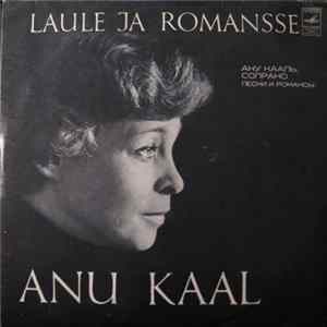Anu Kaal - Laule Ja Romansse Album
