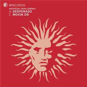 Artificial Intelligence - Desperado / Movin On Album