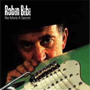 Robin Bibi - No More A Secret Album