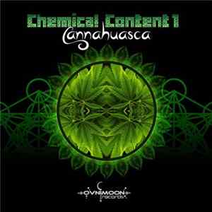 Chemical Content 1 - Cannahuasca Album