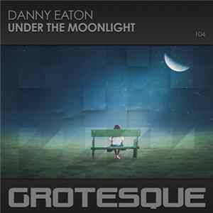 Danny Eaton - Under The Moonlight Album