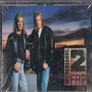Bridge 2 Far - Bridge 2 Far Album